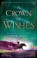 Crown of Wishes, A